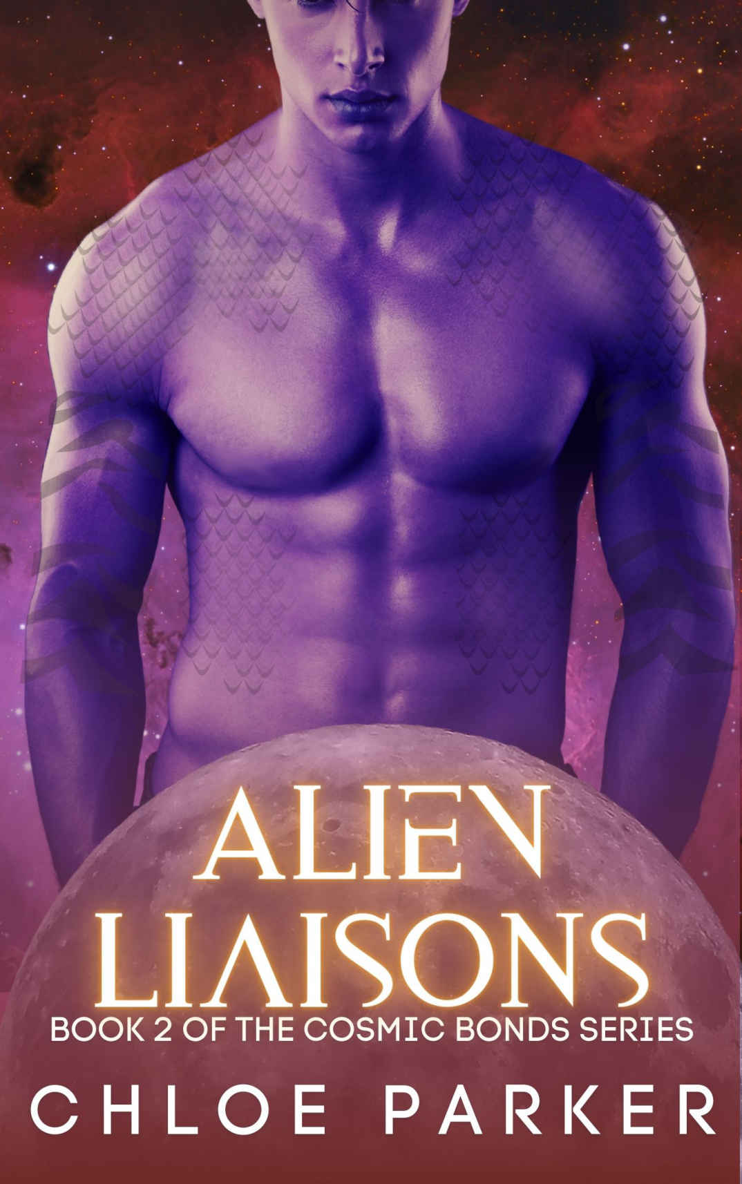 Alien Liaisons (Cosmic Bonds #2)