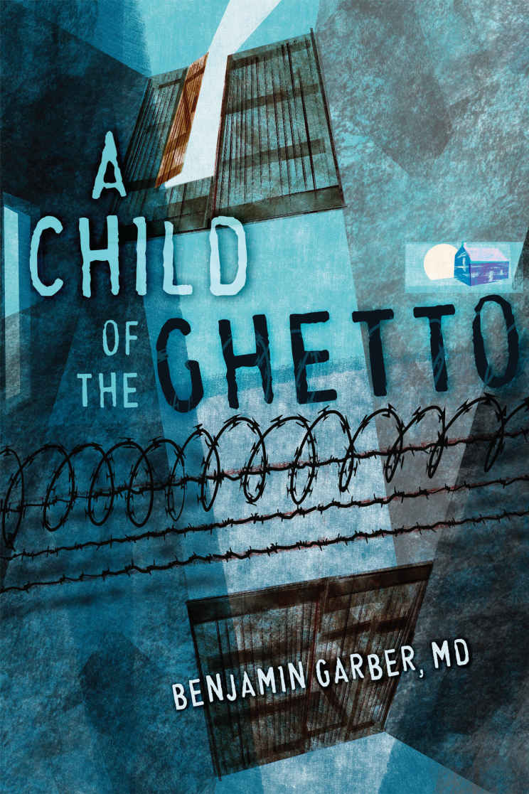 A Child of the Ghetto: A Memoir