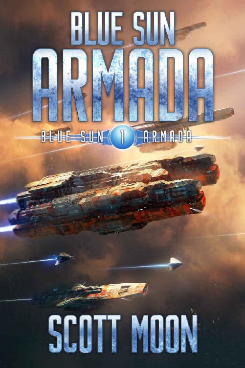 Blue Sun Armada: A Military Scifi Epic