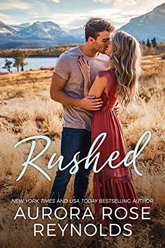 Rushed (Adventures In Love Book 1)