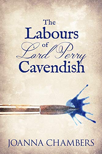 The Labours of Lord Perry Cavendish (Winterbourne Book 4)