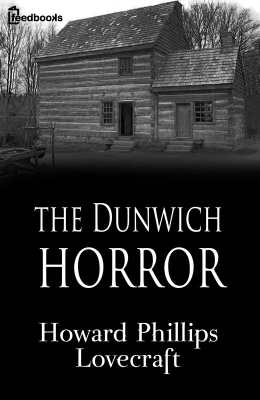 The Dunwich Horror