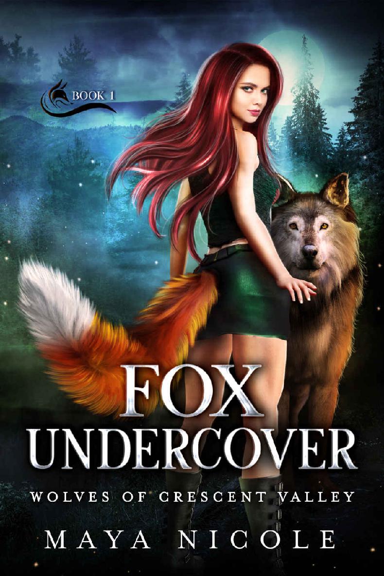 Fox Undercover (Wolves of Crescent Valley #1)