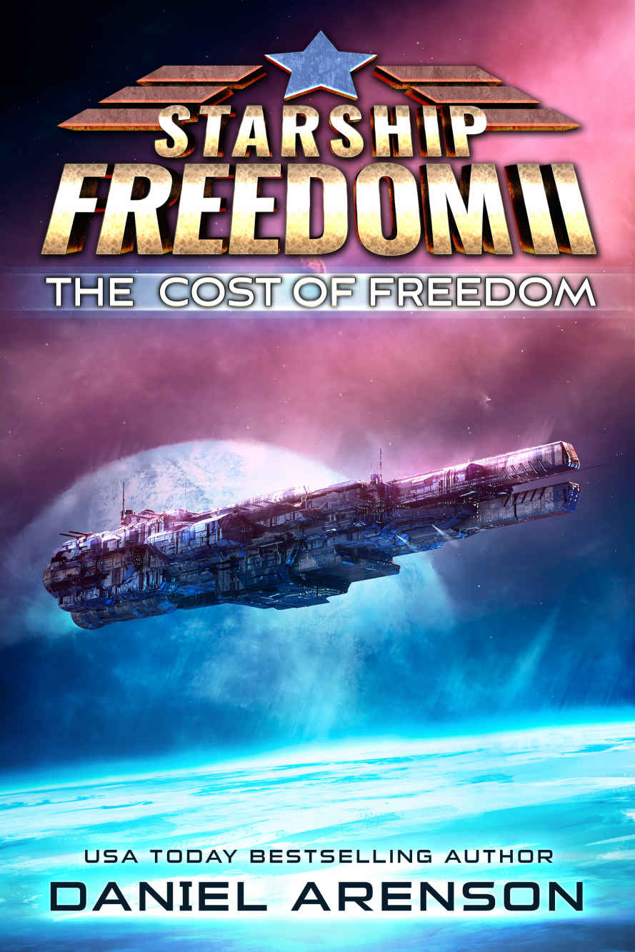 The Cost of Freedom (Starship Freedom Book 2)