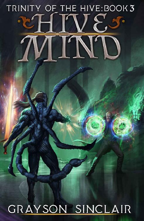 Hive Mind: A Dark Fantasy LitRPG (Trinity of the Hive Book 3)