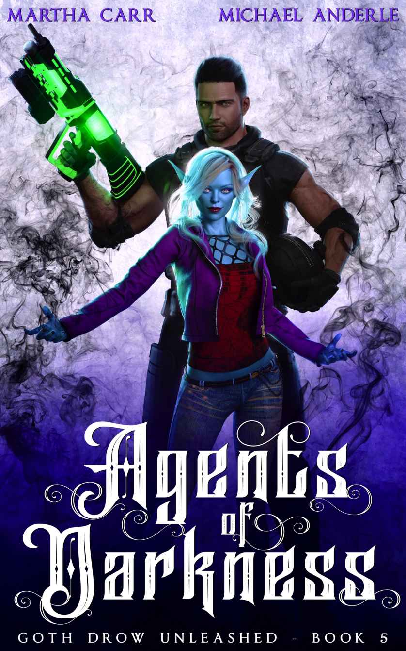 Agents of Darkness (Goth Drow Unleashed Book 5)