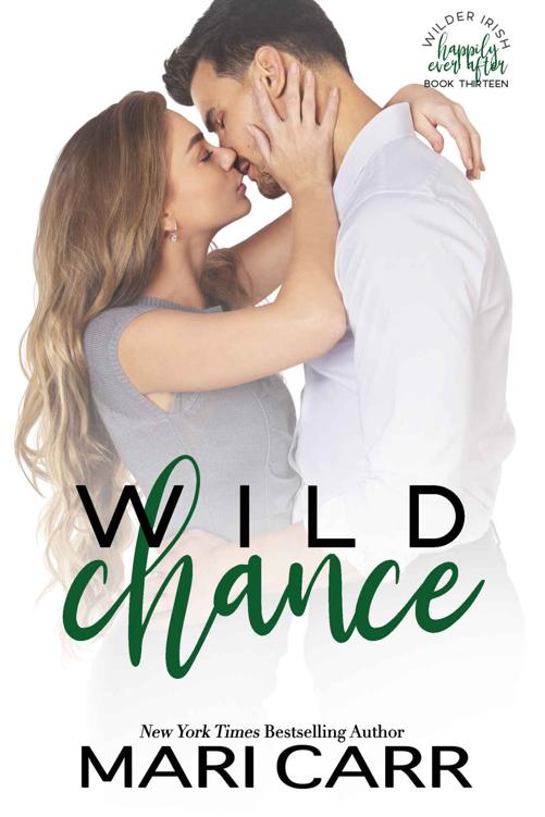 Wild Chance: A Best Friends to Lovers Second Chance Romance (Wilder Irish Book 13)