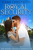 Royal Security (The Hidden Kingdom Romances Book 2)