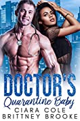 Doctor's Quarantine Baby: A BWWM Baby Romance