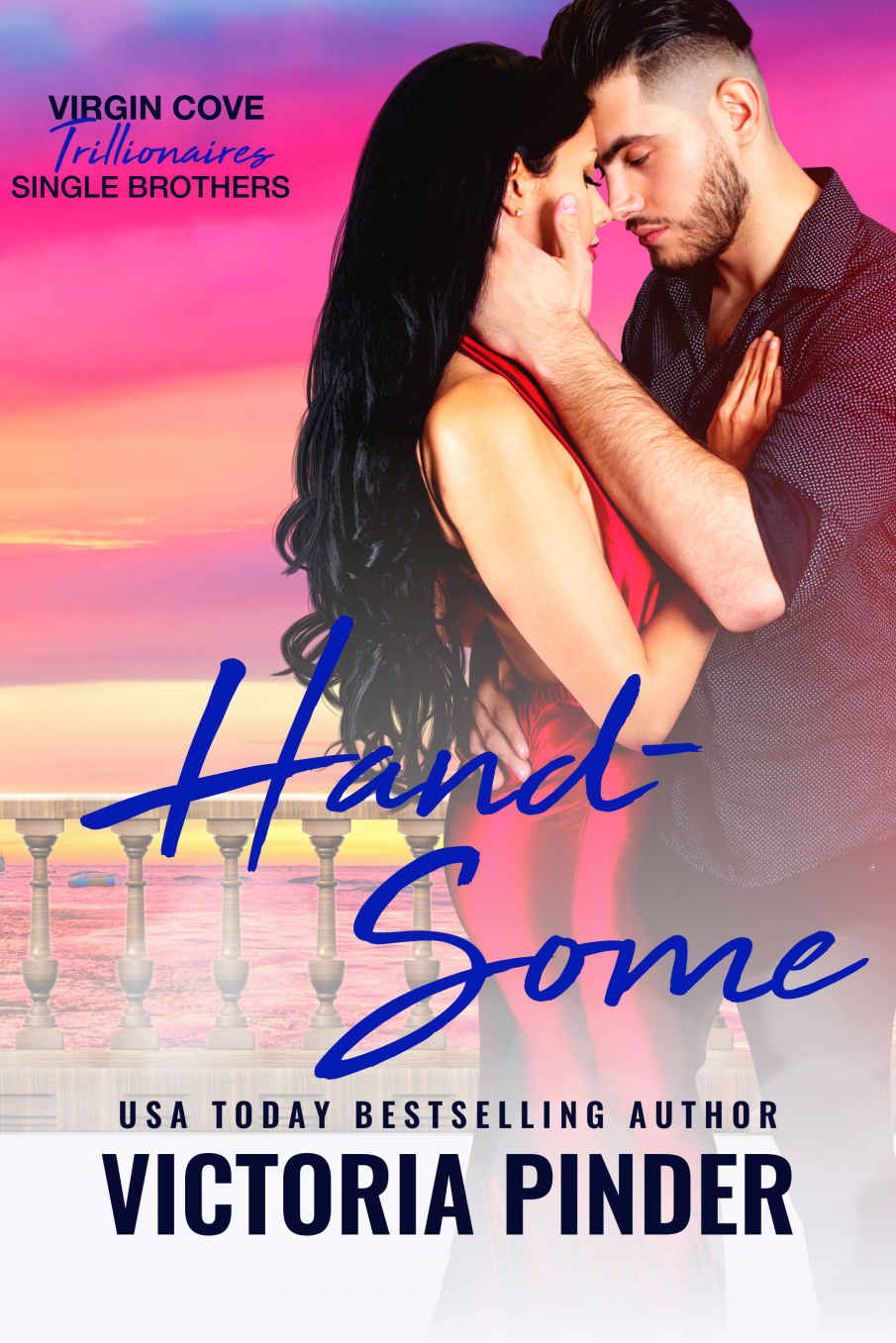 Handsome (Virgin Cove Trillionaires: Single Brothers #2)