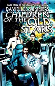 Children of the Old Stars (Space Pirates' Legacy Book 3)