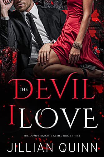 The Devil I Love (The Devil's Knights Book 3)