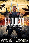 Requiem (Akio Revelations Book 4)