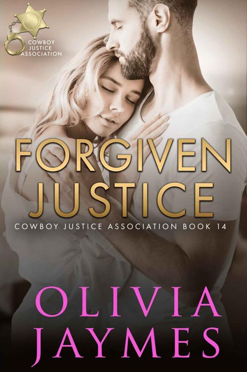 Forgiven Justice (Cowboy Justice Association Book 14)