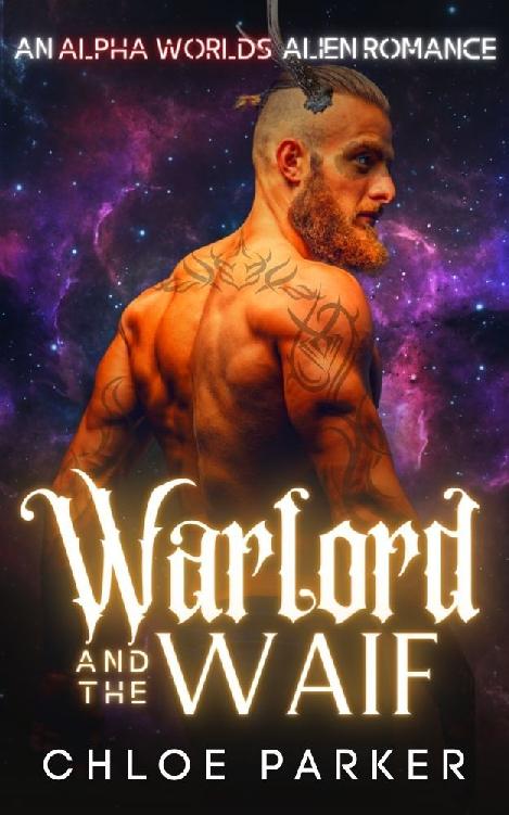 Warlord and the Waif (Alpha Worlds #1)
