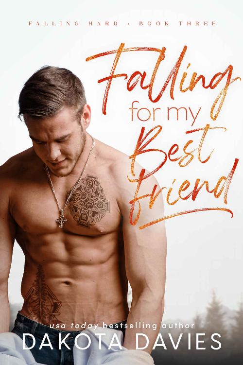 Falling for My Best Friend (Falling Hard Book 3)