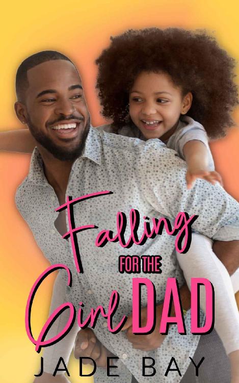 Falling for the Girl Dad (Girl Dad)