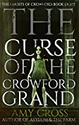 The Curse of the Crowford Grand (The Ghosts of Crowford Book 8)