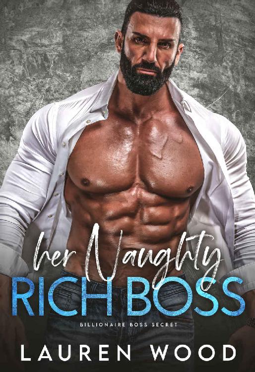 Her Naughty Rich Boss (A Secret Baby Romance)