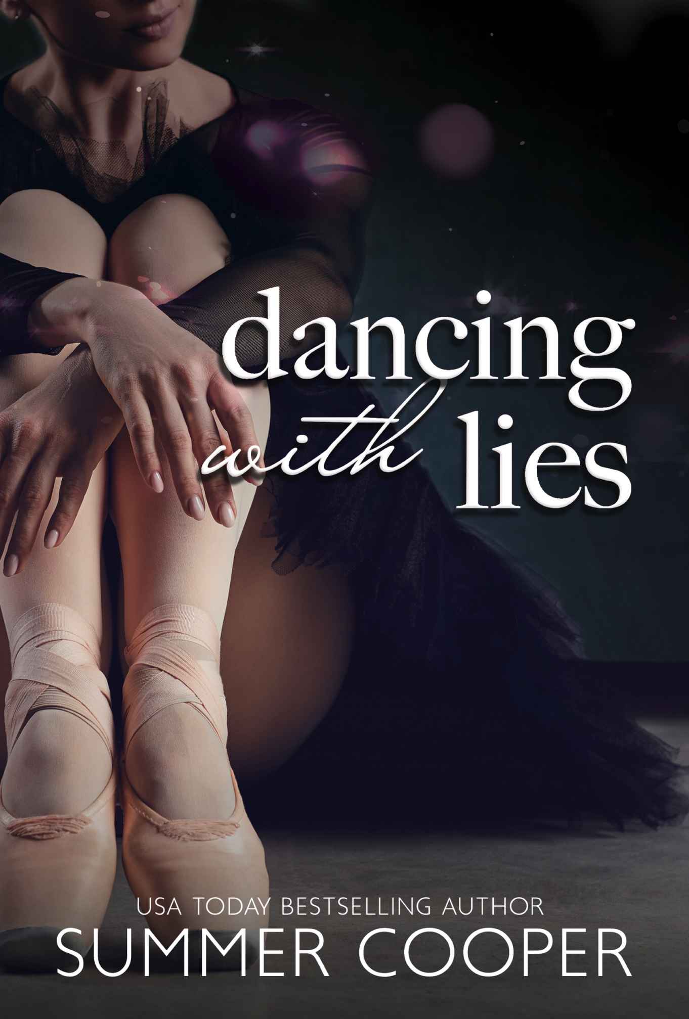Dancing With Lies (Barre To Bar Book 1)