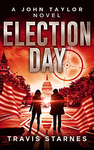 Election Day (John Taylor Book 6)