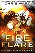 Fire Flare (The Fire Planets Saga Book 4)