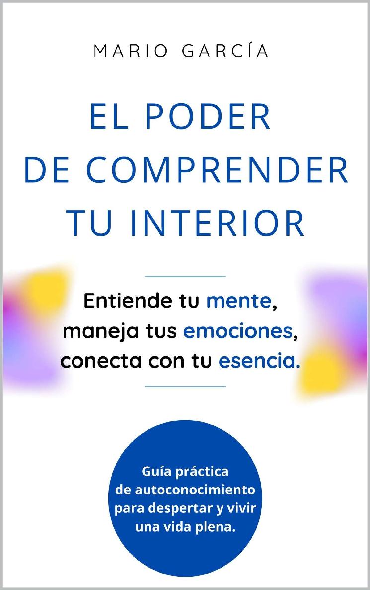 El poder de comprender tu interior