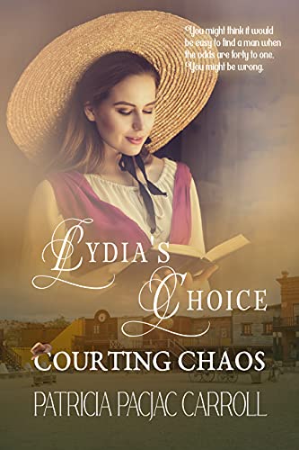 Lydia's Choice: Courting Chaos - Book 3