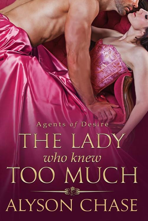 The Lady Who Knew Too Much (Agents of Desire #1)