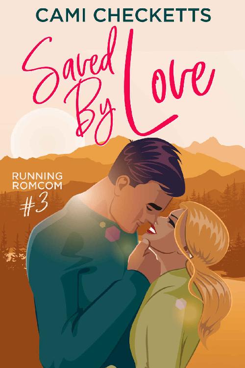 Saved by Love (Running Romcom Book 3)