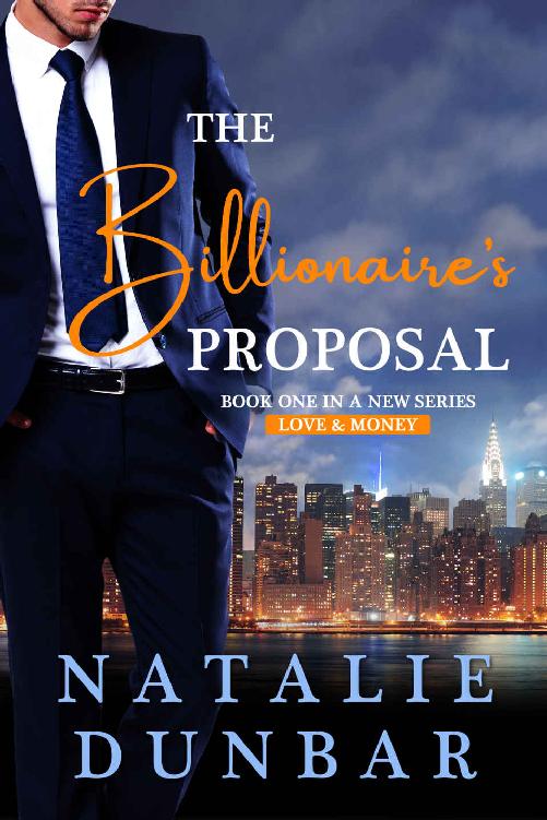 The Billionaire's Proposal (Love and Money Book 1)