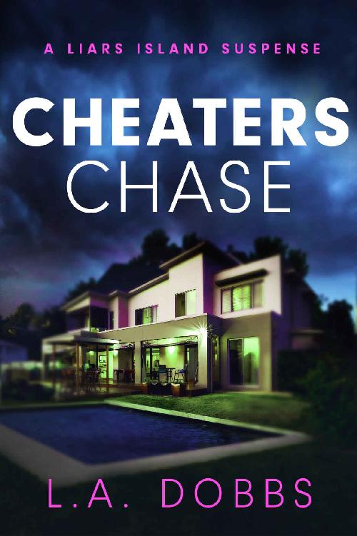 Cheaters Chase (A Liars Island Suspense Book 20)