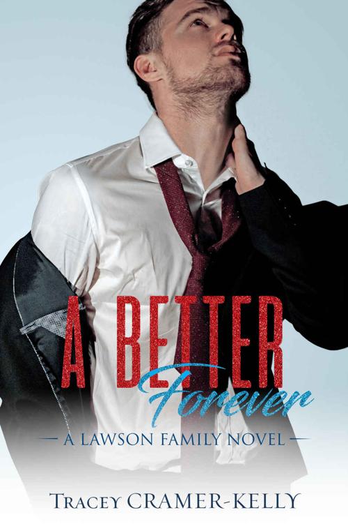 A Better Forever: a Marriage in Crisis Romance (Lawson Family Book 5)