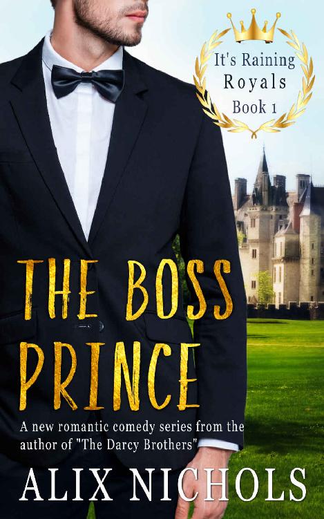 The Boss Prince (It’s Raining Royals #1)