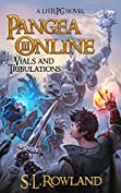 Pangea Online 3: Vials and Tribulations: A LitRPG Novel