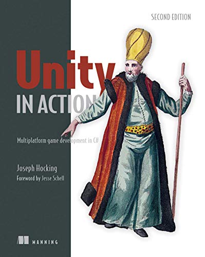 Unity in Action: Multiplatform game development in C#