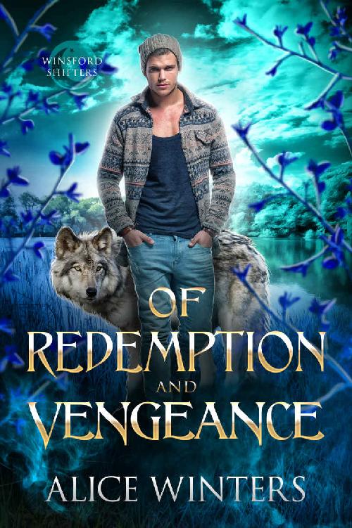 Of Redemption and Vengeance (Winsford Shifters Book 3)