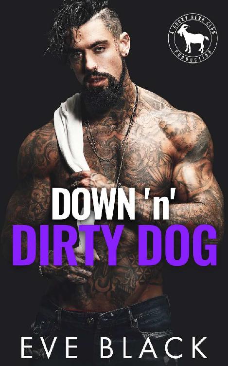 Down n' Dirty Dog: A Hero Club Novel