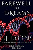 Farewell to Dreams (Fatal Insomnia Medical Thrillers Book 1)