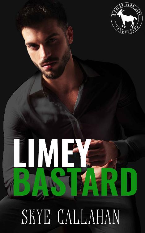 Limey Bastard: A Hero Club Novel