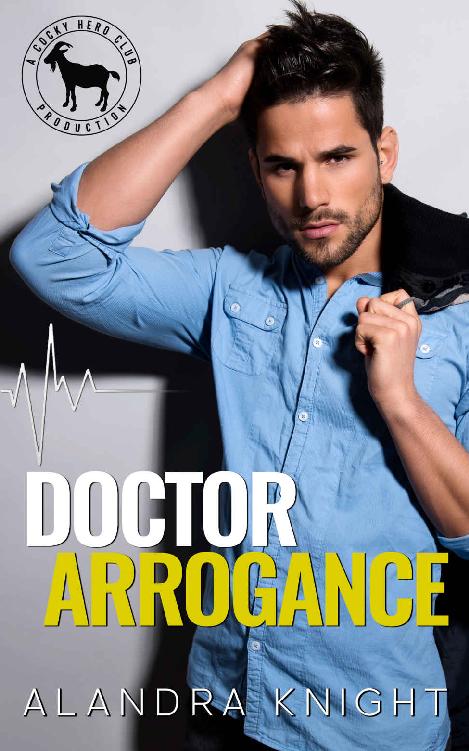 Doctor Arrogance: A Hero Club Novel