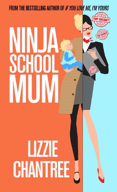 Ninja School Mum: A totally addictive, feel-good romance read, that you won't want to put down!