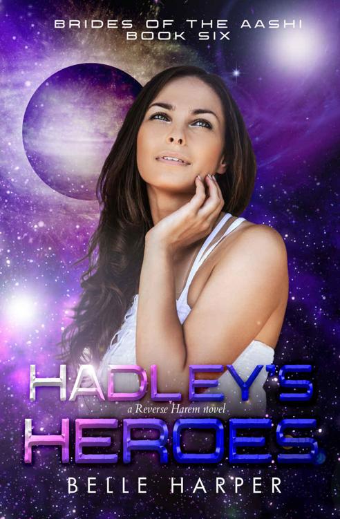 Hadley's Heroes : A Sci-fi Alien Romance