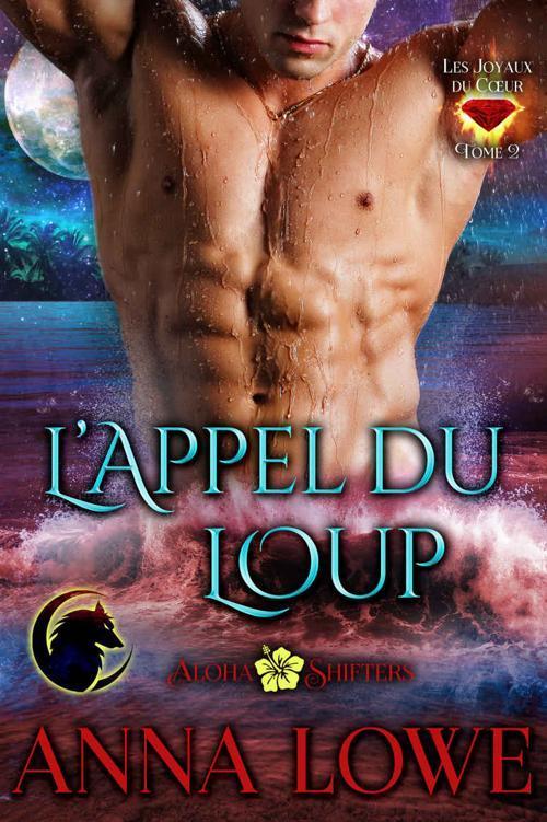 Aloha Shifters -02-L’appel du loup