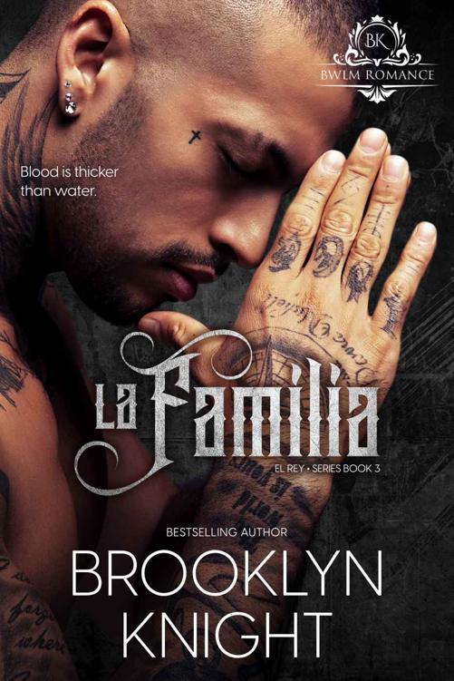 La Familia (El Rey Book 3)