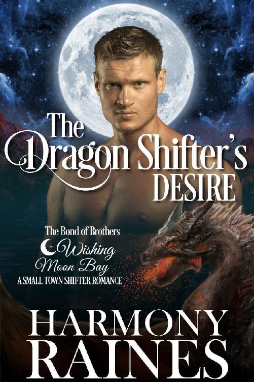 The Dragon Shifter's Desire: A Wishing Moon Bay Shifter Romance