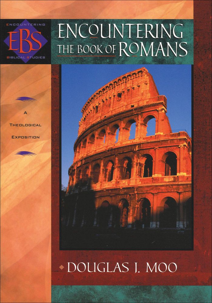 Encountering the Book of Romans: A Theological Survey