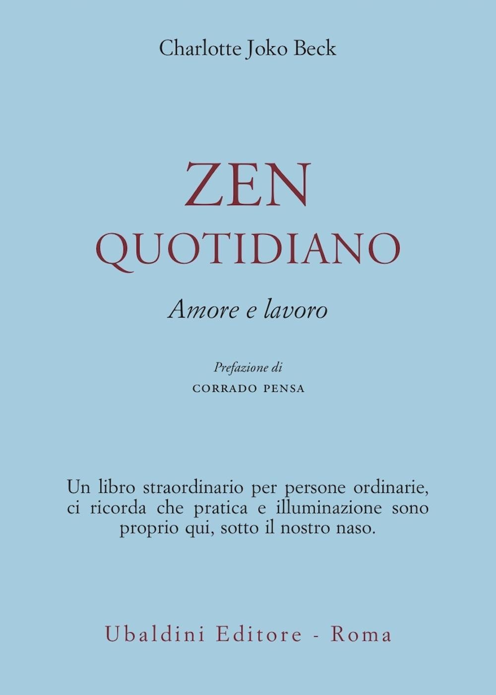 Zen quotidiano. Amore e lavoro