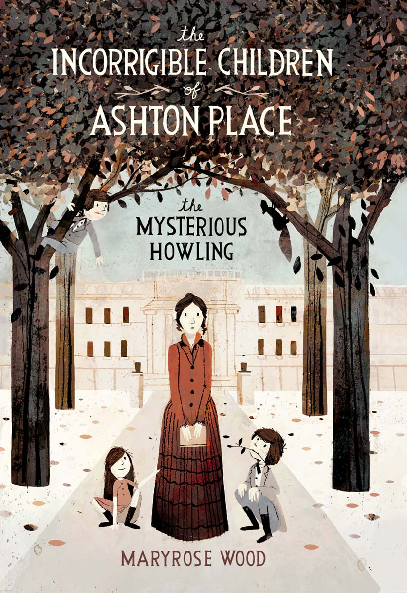 Incorrigible Children of Ashton Place 01 - The Mysterious Howling