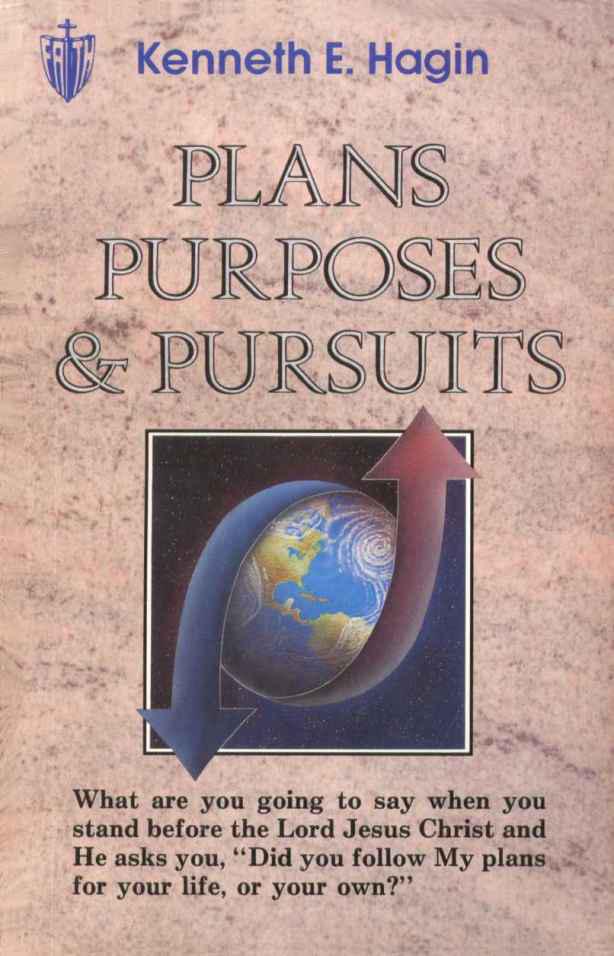 Plans Purposes & Pursuits